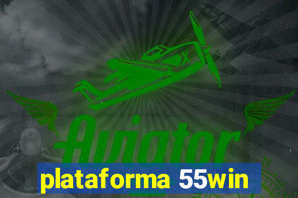 plataforma 55win